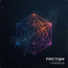 Friction