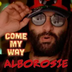 Alborosie — Come My Way