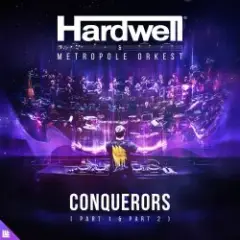 Hardwell, Metropole Orkest — Conquerors (Part One)