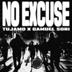 No Excuse