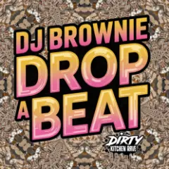 DJ Brownie — Let The Beat Drop