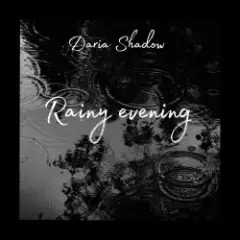 Rainy evening