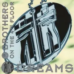 2 Brothers On The 4th Floor — Dreams (Dr Luxe & Cheeful Radio Edit)