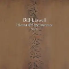 Bill Laswell — Broken Toenail Gland
