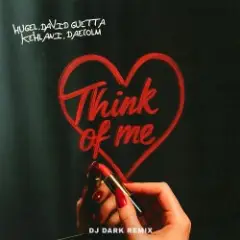 Think Of Me (Dj Dark Remix)