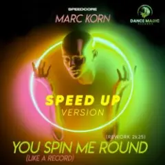 You Spin Me Round