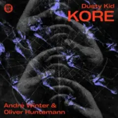 Kore (André Winter & Oliver Huntemann Remix)