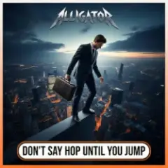 Don`t Say Hop Until You Jump