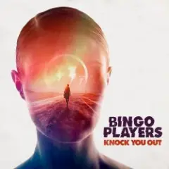 Bingo Players — Knock You Out (Original Mix)