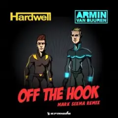 Обложка трека Off The Hook (Mark Sixma Remix)
