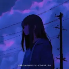 Astr1d & ALYSSX — FRAGMENTS OF MEMORIES