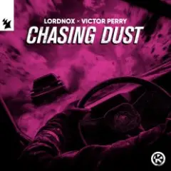 Chasing Dust