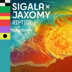 Sigala & Jaxomy — Riptide (feat. Ilan Kidron)