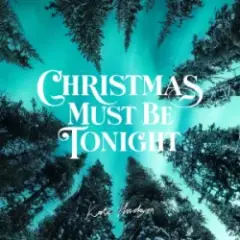 Kate Hudson — Christmas Must Be Tonight