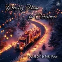 DJ JEDY & Niki Four — Driving Home for Christmas