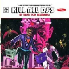 Обложка трека Kill All DJs