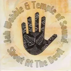 Jah Wobble & Temple Of Sound — Mountains Of The Moon
