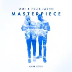 OMI & Felix Jaehn — Masterpiece (Jack Wins Remix)