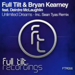 Full Tilt & Bryan Kearney feat. Deirdre McLaughlin — Unlimited Dreams (Original Mix)
