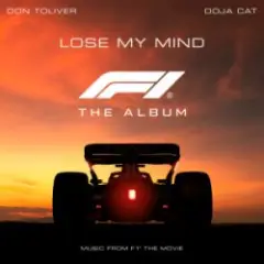 Don Toliver — Lose My Mind (feat. Doja Cat) [From F1® The Movie]