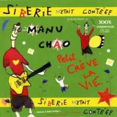 Manu Chao — J'ai besoin de la lune
