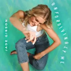 Jade Gibson — Unforgivingly Me