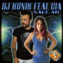 DJ Konik feat. Cia — Save Me (Extended Mix)