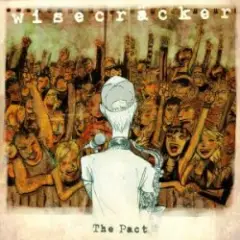 Wisecracker — The Pact