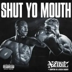 Shut Yo Mouth