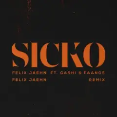 Sicko (Felix Jaehn Remix)