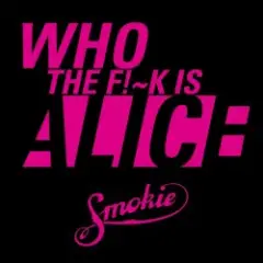 Who the fuck is Alice