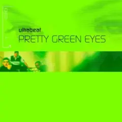Ultrabeat — Pretty Green Eyes (CJ Stone radio edit)