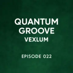 Quantum Groove 022