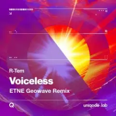 Обложка трека Voiceless (Etne Geowave Edit)