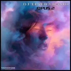 DJ-Elven & D-Myo — Opus 2 (Extended Mix)