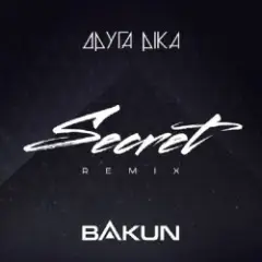 Секрет (Bakun Remix)