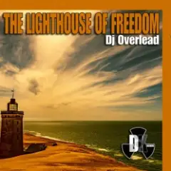 The Lighthouse Of Freedom (Original Mix)