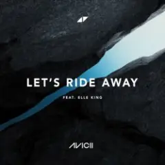 Let's Ride Away (feat. Elle King)