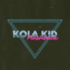 Kola Kid — Castle
