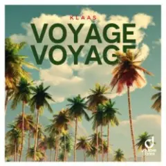 Klaas — Voyage Voyage