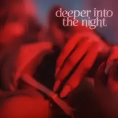 Deeper into the nigh