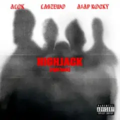 Alok & Łaszewo & A$AP Rocky — HIGHJACK (right back)