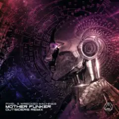 Wrecked Machines and Pixel — Mutherfunker