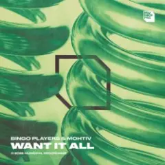 Want It All