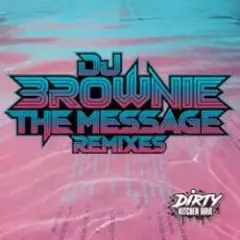 The Message (Sunsha Remix)
