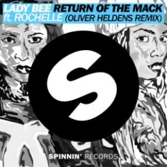 Return Of The Mack ft. Rochelle (Oliver Heldens Remix)