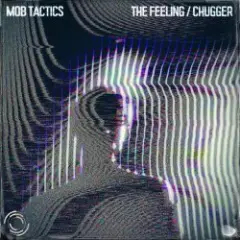 Mob Tactics — Chugger