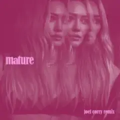 Hilary Duff — Mature (Joel Corry Remix)