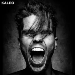 Kaleo — I Want More