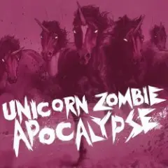 Unicorn Zombie Apocalypse (Original Mix)